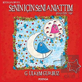 Senin İçin Seni Anlattım