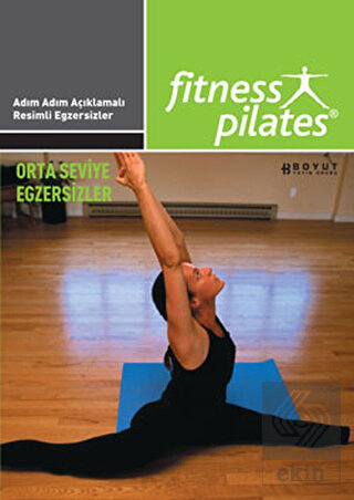 Senin Seçimin Pilates - Herkes İçin Pilates Orta S