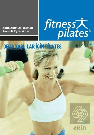 Senin Seçimin Pilates - Orta Yaşlılar İçin Pilates