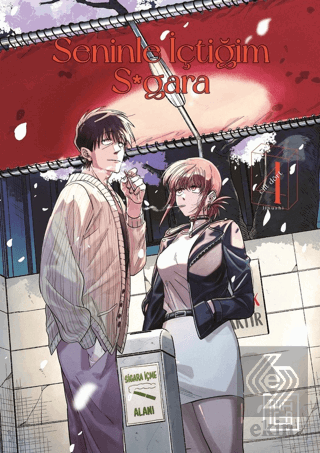 Seninle İçtiğim S*gara 4