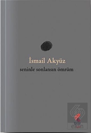 Seninle Sonlansın Ömrüm