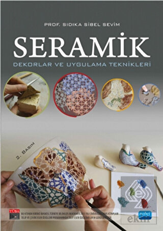 Seramik - Dekorlar ve Uygulama Teknikleri