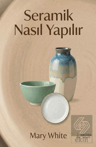 Seramik Nasıl Yapılır