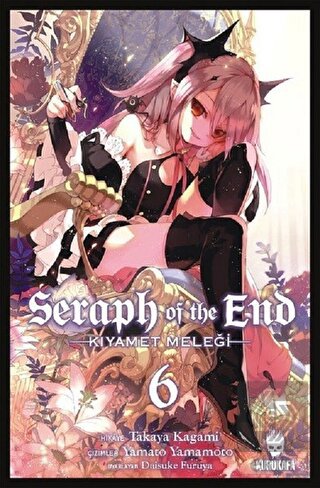 Seraph Of The End - Kıyamet Meleği 6