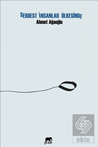 Serbest İnsanlar Ülkesinde