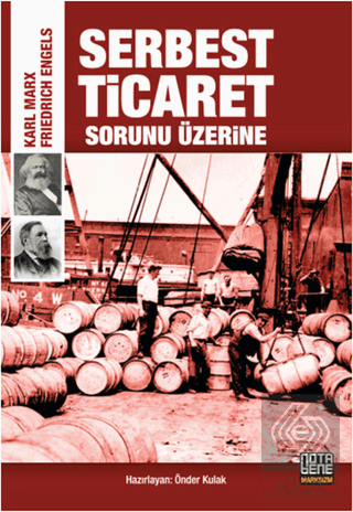 Serbest Ticaret Sorunu Üzerine