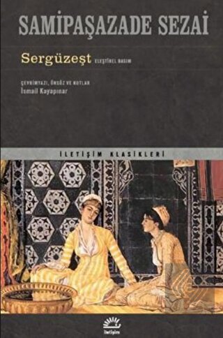 Sergu¨zes¸t (Eleştirel Basım)