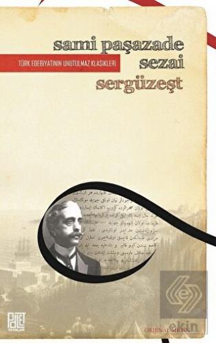 Sergüzeşt (Orjinal Metin)