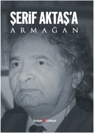 Şerif Aktaş\'a Armağan