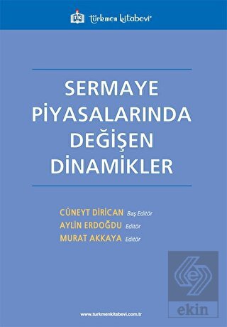 Sermaye Piyasalarında Değişen Dinamikler