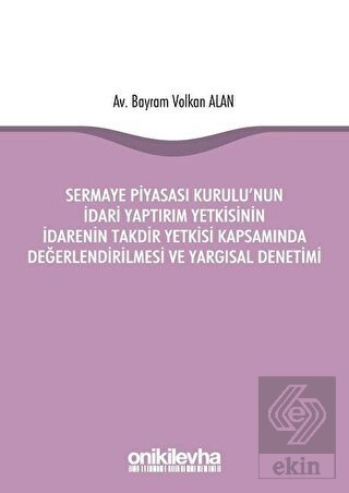 Sermaye Piyasası Kurulu'nun İdari Yaptırım Yetkisi