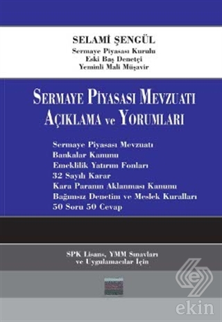 Sermaye Piyasası Mevzuatı Açıklama ve Yorumlama
