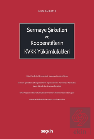 Sermaye Şirketleri ve Kooperatiflerin KVKK Yükümlülükleri