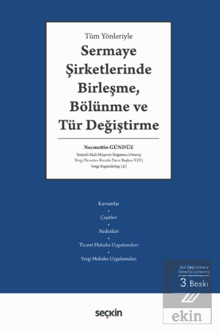 Sermaye Şirketlerinde Birleşme, Bölünme ve Tür Değiştirme