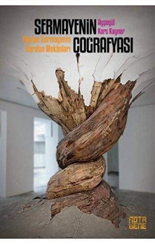 Sermayenin Coğrafyası/ Yayılan Sermayenin Daralan