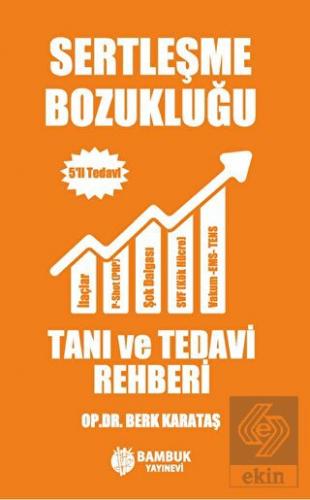 Sertleşme Bozukluğu Tanı ve Tedavi Rehberi – 5'li