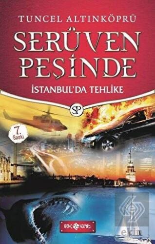 Serüven Peşinde 11 - İstanbul\'da Tehlike