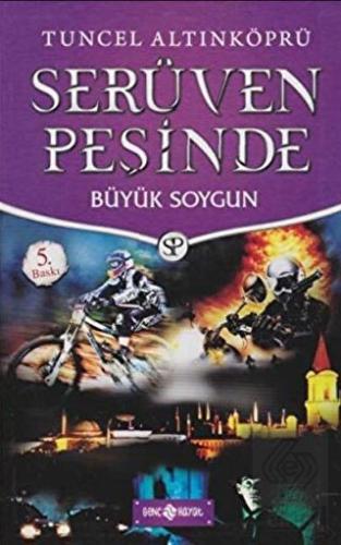 Serüven Peşinde 14 - Büyük Soygun