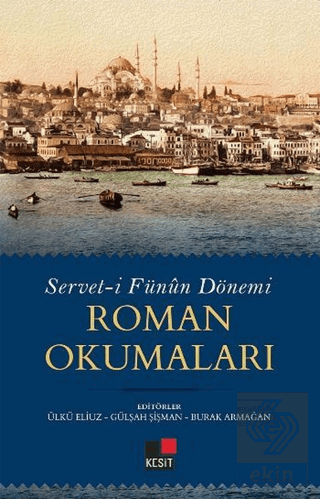 Servet-i Fünun Dönemi Roman Okumaları