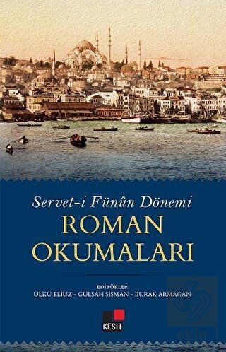 Servet-i Fünun Dönemi Roman Okumaları