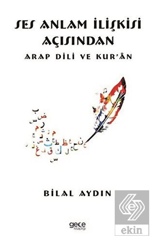 Ses Anlam İlişkisi Açısından Arap Dili ve Kur \'an