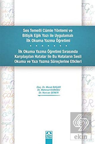 Ses Temelli Cümle Yöntemi ve Bitişik Eğik Yazı ile