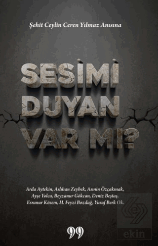 Sesimi Duyan Var mı?