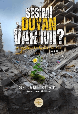 Sesimi Duyan Var Mı?