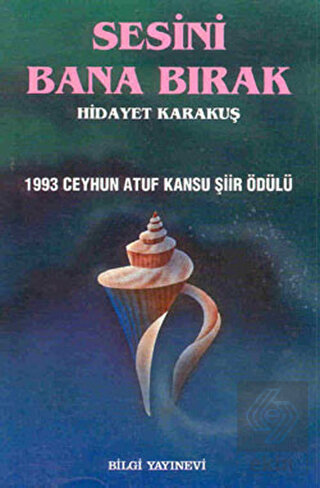 Sesini Bana Bırak Bütün Eserleri 1