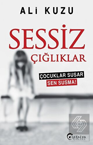 Sessiz Çığlıklar