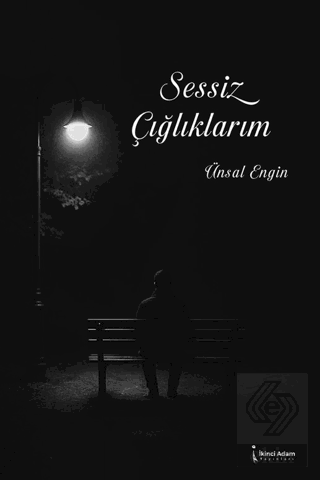 Sessiz Çığlıklarım