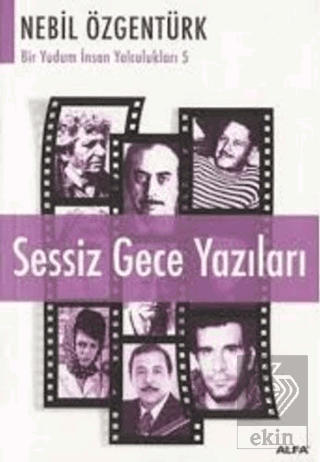 Sessiz Gece Yazıları: Nebil Özgentürk'le Bir Yudum