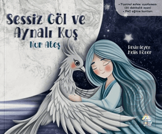 Sessiz Göl ve Aynalı Kuş