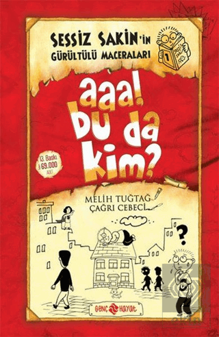 Sessiz Sakin\'in Gürültü Maceraları 1