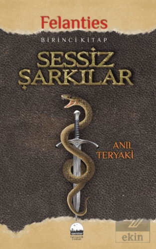 Sessiz Şarkılar - Felanties