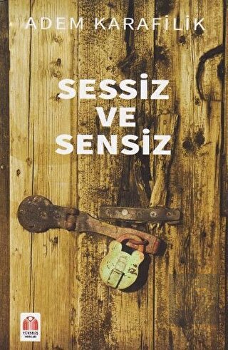 Sessiz ve Sensiz
