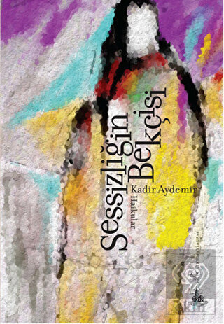 Sessizliğin Bekçisi