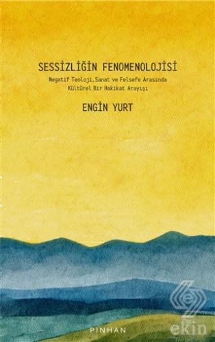 Sessizliğin Fenomenolojisi