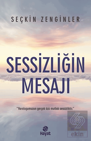 Sessizliğin Mesajı