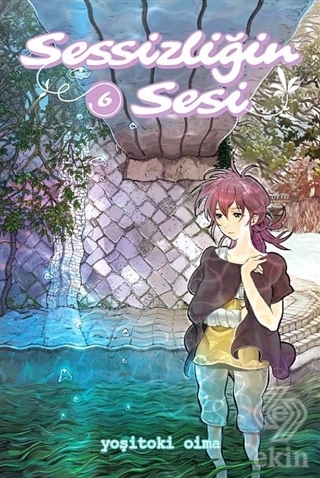 Sessizliğin Sesi Cilt 6