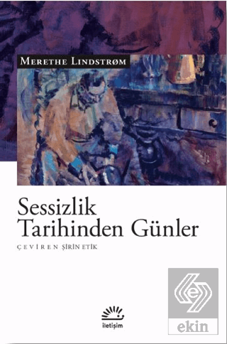 Sessizlik Tarihinden Gu¨nler