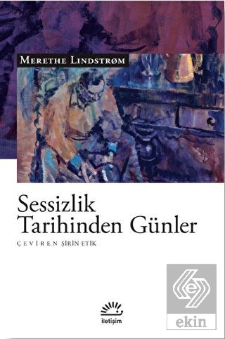 Sessizlik Tarihinden Gu¨nler