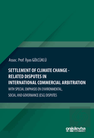 Settlement Of Climate Change-Related Disputes in International Commerc