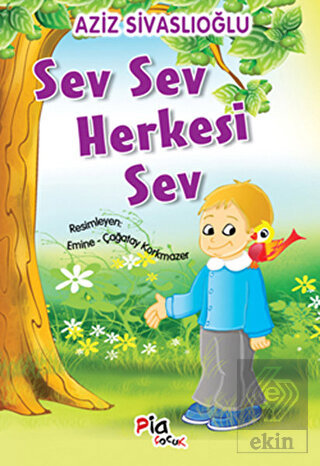 Sev Sev Herkesi Sev