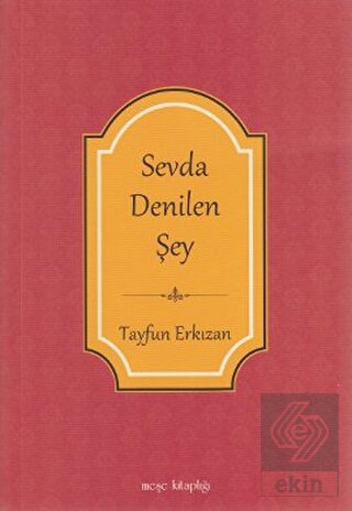 Sevda Denilen Şey