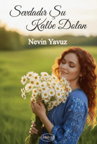 Sevdadır Şu Kalbe Dolan