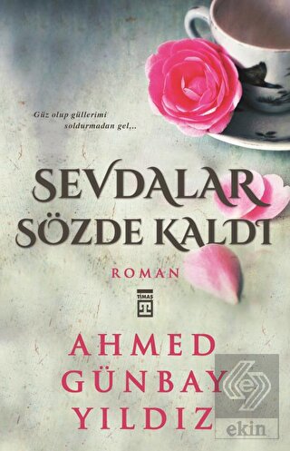 Sevdalar Sözde Kaldı