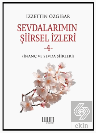 Sevdalarımın Şiirsel İzleri-4