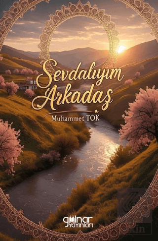 Sevdalıyım Arkadaş