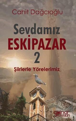 Sevdamız Eskipazar -2